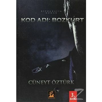 Kod Adı: Bozkurt - Cüneyt Öztürk