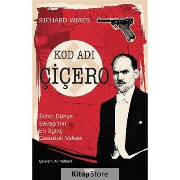 Kod Adı Çiçero - Richard Wiles