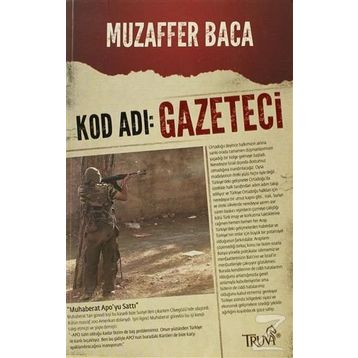 Kod Adı Gazeteci - Muzaffer Baca