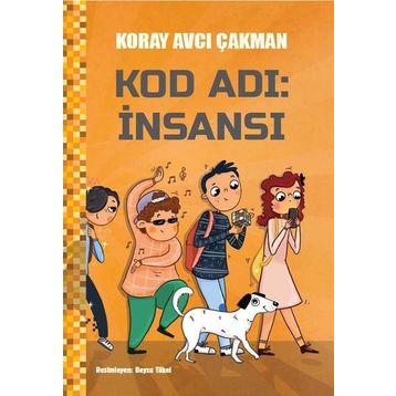 Kod Adı: İnsansı - Koray Avcı Çakman