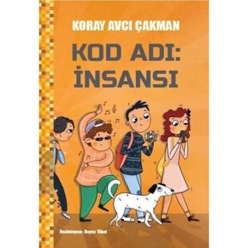 Kod Adı: İnsansı - Koray Avcı Çakman