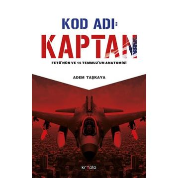 Kod Adı Kaptan - Adem Taşkaya