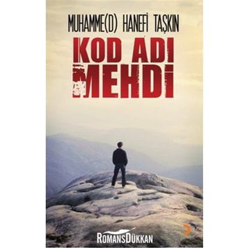 KOD ADI MEHDI - MUHAMMED HANEFI TAŞKIN