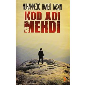 KOD ADI MEHDI - MUHAMMED HANEFI TAŞKIN