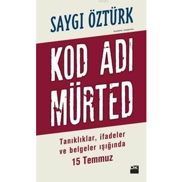 Kod Adı Mürted - Saygı Öztürk