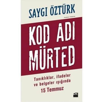 Kod Adı Mürted - Saygı Öztürk