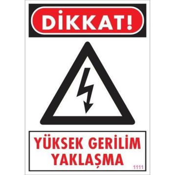 KOD:1111 Yüksek Gerilim 25x35 Uyarı Levhası