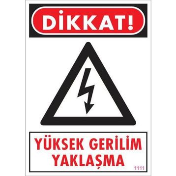 KOD:1111 Yüksek Gerilim 25x35 Uyarı Levhası