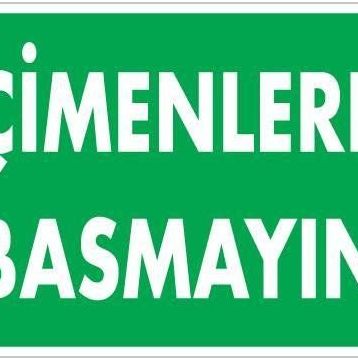 KOD:1210 Çimlere Basmayın 25x35 Uyarı Levhası
