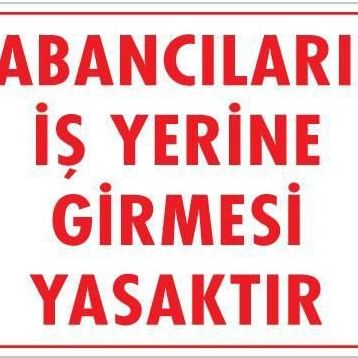 KOD:1402 Yabancı 25x35 Uyarı Levhası