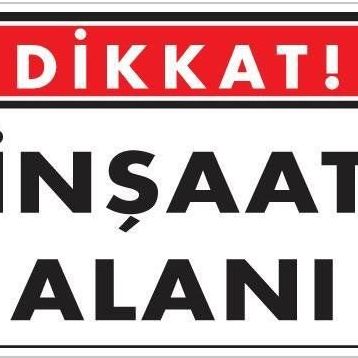 KOD:1410 Dikkat İnşaat Alanı 25x35 Uyarı Levhası