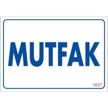 KOD:1657 Mutfak 17.5x25 Uyarı Levhası