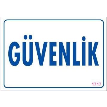 KOD:1717 Güvenlik 17.5x25 Uyarı Levhası