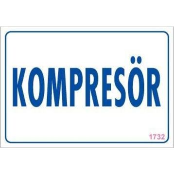 KOD:1732 Kompresör 17.5x25 Uyarı Levhası