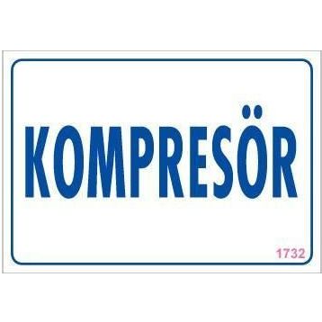 KOD:1732 Kompresör 17.5x25 Uyarı Levhası