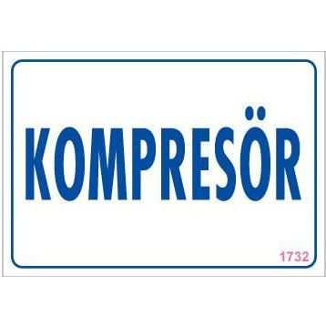 KOD:1732 Kompresör 17.5x25 Uyarı Levhası