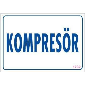KOD:1732 Kompresör 17.5x25 Uyarı Levhası
