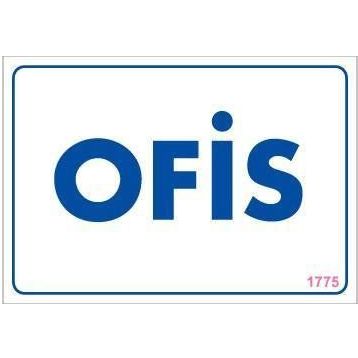 KOD:1775 Ofis 17.5x25 Uyarı Levhası