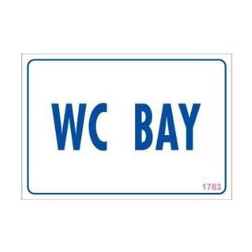 KOD:1783 WC 17.5x25 Uyarı Levhası