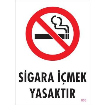 KOD:853 Sigara İçmek Yasaktır 25x35 Uyarı Levhası