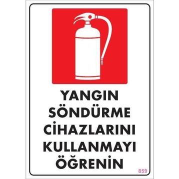 KOD:859 Yangın Söndürme Tüpü 25x35 Uyarı Levhası