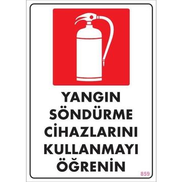 KOD:859 Yangın Söndürme Tüpü 25x35 Uyarı Levhası