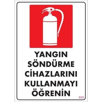 KOD:859 Yangın Söndürme Tüpü 25x35 Uyarı Levhası