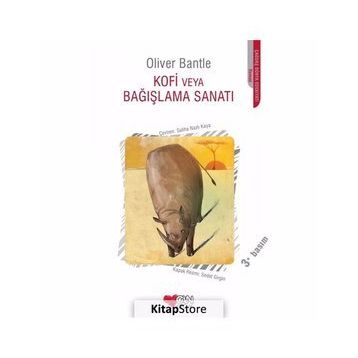 KOFI VEYA BAĞIŞLAMA SANATI - OLIVER BANTLE