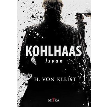 KOHLHAAS - İSYAN - HEINRICH VON KLEIST
