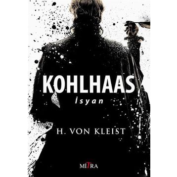 KOHLHAAS - İSYAN - HEINRICH VON KLEIST