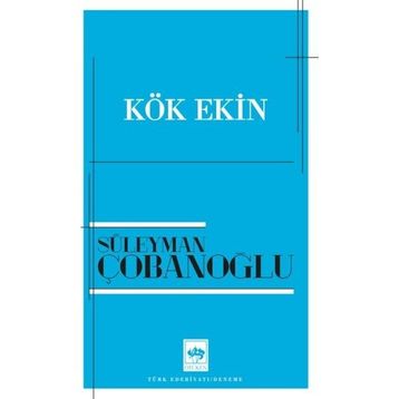 Kök Ekin Ötüken Neşriyat