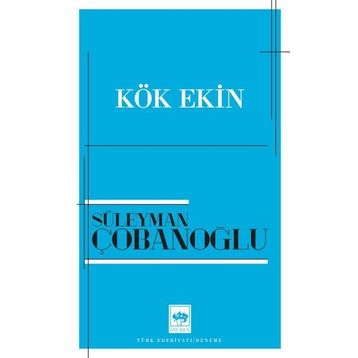Kök Ekin Ötüken Neşriyat
