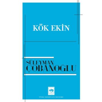 Kök Ekin Ötüken Neşriyat