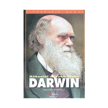 Kökenini Arayan İnsan Darwin - Sedat Memili