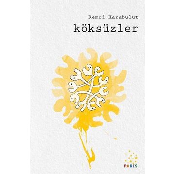 Köksüzler - Remzi Karabulut