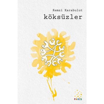 Köksüzler - Remzi Karabulut