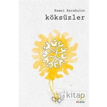 Köksüzler - Remzi Karabulut