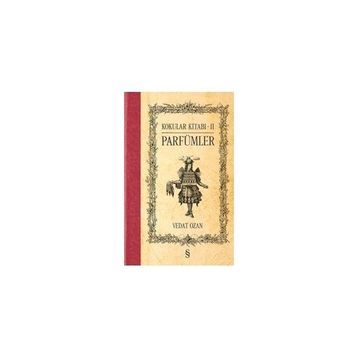 Kokular Kitabı 2 - Parfümler - Vedat Ozan