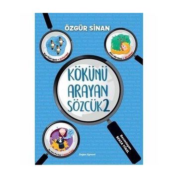 Kökünü Arayan Sözcük 2 - Özgür Sinan