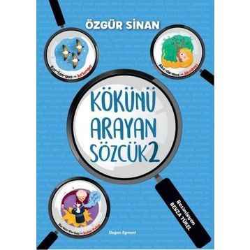 Kökünü Arayan Sözcük 2 - Özgür Sinan