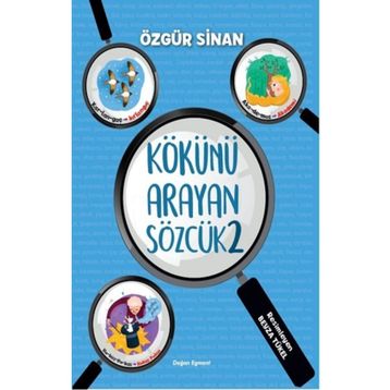 Kökünü Arayan Sözcük 2 - Özgür Sinan