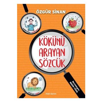Kökünü Arayan Sözcük - Özgür Sinan
