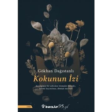 Kokunun İzi - Gökhan Dağıstanlı