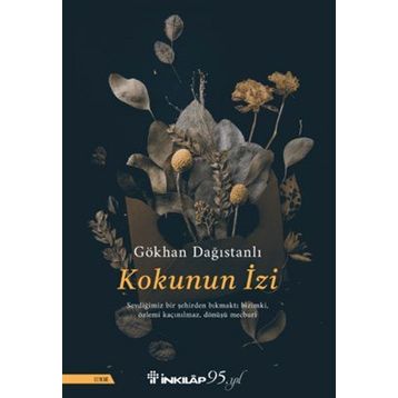 Kokunun İzi - Gökhan Dağıstanlı