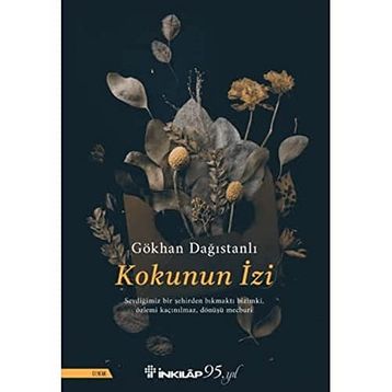 Kokunun İzi - Gökhan Dağıstanlı