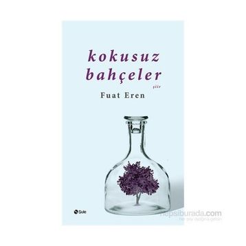 Kokusuz Bahçeler - Fuat Eren