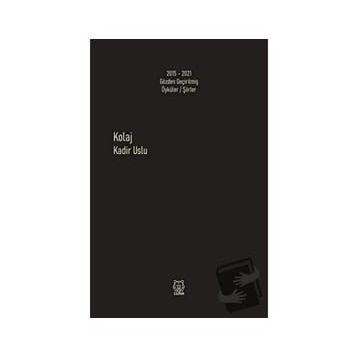 Kolaj - Kadir Uslu