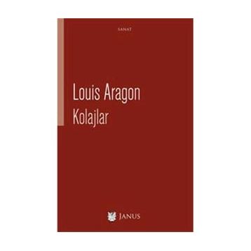 Kolajlar - Louis Aragon