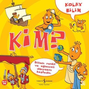 Kolay Bilim - Kim ? İş Bankası Kültür Yayınları