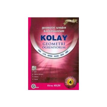KOLAY GEOMETRI ÖĞRENIYORUM 4 - GÜRAY KÜÇÜK